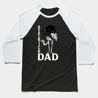 Ostrich lover - Ostrich Dad Baseball T-Shirt